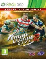 Rugby League Live 2 Game Of The Year for XBOX360 to rent