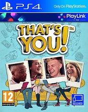 Thats You for PS4 to buy